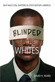 Cover of: Blinded by the Whites