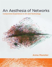 Cover of: An Aesthesia Of Networks Conjunctive Experience In Art And Technology