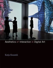 Cover of Aesthetics Of Interaction In Digital Art