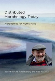 Cover of: Distributed Morphology Today Morphemes For Morris Halle