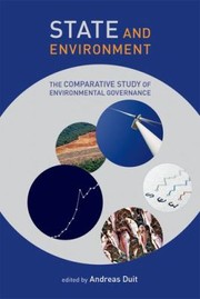 Cover of: State And Environment The Comparative Study Of Environmental Governance