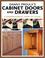 Cover of: Danny Proulx's cabinet doors and drawers.