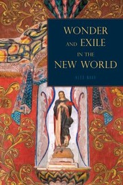 Cover of: Wonder And Exile In The New World