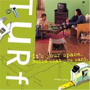 Cover of: Turf: it's your space, build what you want