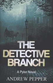 Cover of: Detective Branch Pyke Mystery 4