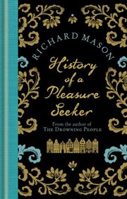 Cover of: The History Of A Pleasure Seeker by 