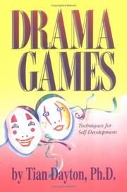Cover of: Drama games: techniques for self-development