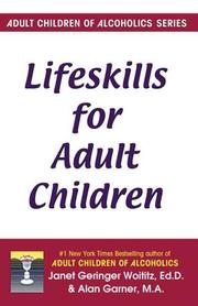 Lifeskills for adult children by Janet Geringer Woititz