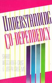 Understanding co-dependency by Sharon Wegscheider-Cruse, Sharon Webscheider-Cruse, Joseph Cruse