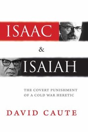 Cover of: Isaac Isaiah The Covert Punishment Of A Cold War Heretic