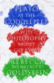 Cover of: Plato at the Googleplex by 