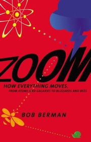 Cover of: Zoom How Everything Moves