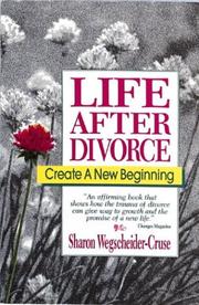 Cover of: Life After Divorce: Create a New Beginning