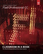 Cover of: Adobe Flash Professional CC Classroom in a Book by 