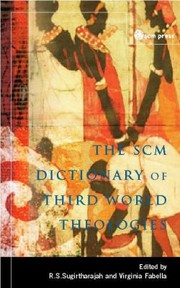 Cover of: The Scm Dictionary Of Third World Theologies