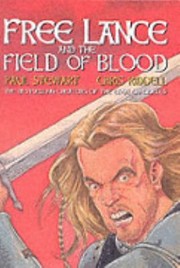 Cover of: Free Lance And The Field Of Blood by Paul Stewart, Chris Riddell