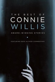 Cover of: The Best Of Connie Willis Awardwinning Stories