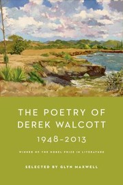 Cover of: The Poetry Of Derek Walcott 19482013
