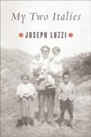 Cover of: My Two Italies by Joseph Luzzi