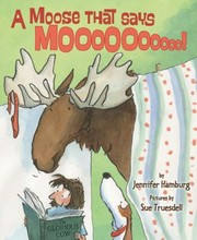 Cover of: A Moose That Says Moo