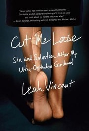 Cover of: Cut Me Loose by Leah Vincent