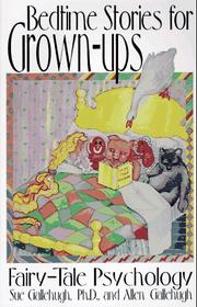 Cover of: Bedtime stories for grown-ups: fairy-tale psychology