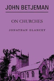 Cover of: John Betjeman On Churches
