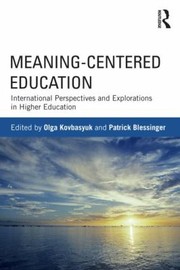 Cover of: Meaningcentered Education International Perspectives And Explorations In Higher Education by 