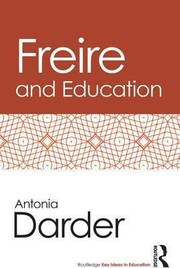 Cover of: Freire and Education Routledge Key Ideas in Education