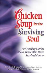 Chicken Soup for the Surviving Soul