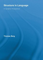 Cover of: Structure In Language A Dynamic Perspective