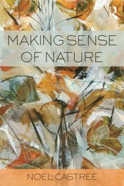 Cover of: Making Sense of Nature