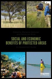 Cover of: Social And Economic Benefits Of Protected Areas An Assessment Guide Ed By Marianne Kettunen