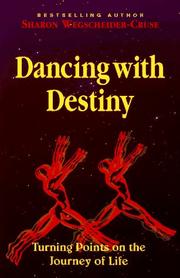 Cover of: Dancing with destiny: turning points on the journey of life