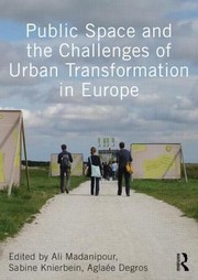 Public Space And The Challenges Of Urban Transformation In Europe cover