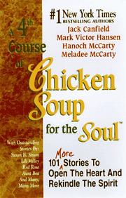 Cover of: A 4th Course of Chicken Soup for the Soul by Jack Canfield, Mark Victor Hansen, Hanoch McCarty, Meladee McCarty