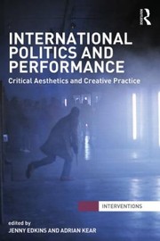 Cover of: International Politics and Performance
            
                Interventions