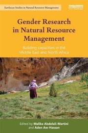Cover of: Gender Research In Natural Resource Management Building Capacities In The Middle East And North Africa
