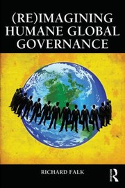 Cover of: Reimagining Humane Global Governance