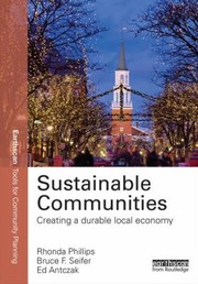 Cover of: Sustainable Communities Creating A Durable Local Economy
