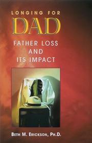 Longing for dad by Beth M. Erickson