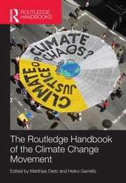 Cover of: Routledge Handbook of the Climate Change Movement
            
                Routledge International Handbooks