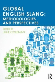Cover of: Global English Slang Methodologies And Perspectives