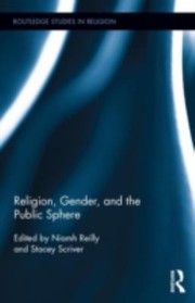 Cover of: Religion Gender and the Public Sphere
            
                Routledge Studies in Religion by 