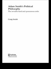 Cover of: Adam Smiths Political Philosophy The Invisible Hand And Spontaneous Order by 