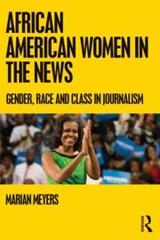 Cover of: African American Women in the News