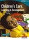 Cover of: Btec First Childrens Care Learning And Development