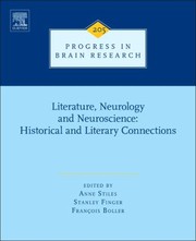 Literature Neurology And Neuroscience Historical And Literary Connections by Anne Stiles