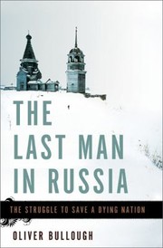 Cover of: The Last Man In Russia The Struggle To Save A Dying Nation