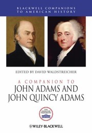 Cover of: A Companion To John Adams And John Quincy Adams by 